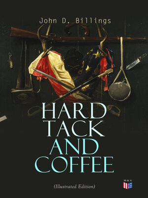 cover image of Hard Tack and Coffee (Illustrated Edition)